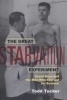 Great Starvation Experiment - Ancel Keys and the Men Who Starved for Science (Paperback, Univ of Minneso) - Todd Tucker Photo