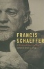 Francis Schaeffer - A Mind and Heart for God (Paperback) - Bruce A Little Photo