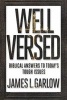 Well Versed - Biblical Answers to Today's Tough Issues (Paperback) - James L Garlow Photo