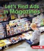 Let's Find Ads in Magazines (Paperback) - Mari C Schuh Photo