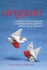 Origami - A Complete Step-by-Step Guide to Making Animals, Flowers, Planes, Boats, and More (Paperback) - Yukiko Duke Photo