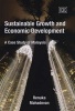 Sustainable Growth and Economic Development - A Case Study of Malaysia (Hardcover, illustrated edition) - Renuka Mahadevan Photo