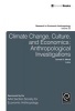 Climate Change, Culture, and Economics - Anthropological Investigations (Hardcover) - Donald C Wood Photo