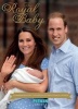 The:Royal Baby - Commemorating the Birth of Hrh Prince George (Paperback) - Annie Bullen Photo