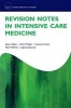 Revision Notes in Intensive Care Medicine (Paperback) - Stuart Gillon Photo