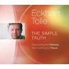 The Simple Truth - Discovering the Pathway from Suffering to Peace (Standard format, CD) - Eckhart Tolle Photo