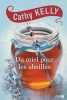 Du Miel Pour Les Abeilles (French, Paperback) - Cathy Kelly Photo