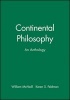 Continental Philosophy - An Anthology (Paperback, New) - William McNeill Photo