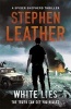 White Lies - The 11th Spider Shepherd Thriller (Paperback) - Stephen Leather Photo