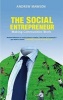 The Social Entrepreneur - Making Communities Work (Paperback, Main) - Andrew Mawson Photo