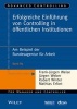 Erfolgreiche Einfuhrung von Controlling in Offentlichen Institutionen - Am Beispiel der Bundesagentur fur Arbeit (German, Paperback) - Jurgen Weber Photo