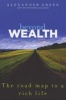 Beyond Wealth - The Road Map to a Rich Life (Hardcover) - Alexander L Green Photo