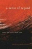 A Sense of Regard - Essays on Poetry and Race (Paperback) - Laura McCullough Photo