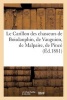 Le Carillon Des Chasseurs de Boisdauphin, de Vauguion, de Malpaire, de Pince (French, Paperback) - Sans Auteur Photo