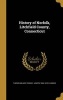 History of Norfolk, Litchfield County, Connecticut (Hardcover) - Theron Wilmot Crissey Photo