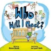 Who Will I Meet? (Board book) - Richard Sinclair Photo