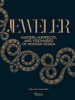 Jeweler - Masters, Mavericks, and Visionaries of Modern Design (Hardcover) - Stellene Volandes Photo