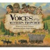 Voices of the Western Frontier (Paperback) - Sherry Garland Photo