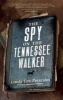 The Spy on the Tennessee Walker (Paperback) - Linda Lee Peterson Photo