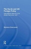 The Kurds and US Foreign Policy - International Relations in the Middle East Since 1945 (Hardcover) - Marianna Charountaki Photo