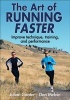 The Art of Running Faster (Paperback) - Julian Goater Photo