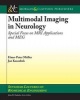 Multimodal Imaging in Neurology - Special Focus on MRI Applications and MEG (Paperback) - Hans Peter Muller Photo