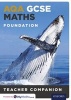 AQA GCSE Maths Foundation Teacher Companion (Mixed media product) - Chris Green Photo