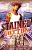 Stained Cotton (Paperback) - Quentin Carter Photo