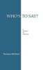 Who's to Say? - A Dialogue on Relativism (Paperback) - Norman Melchert Photo