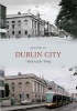 Dublin Through Time (Paperback) - Ken Finlay Photo