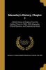 Macaulay's History, Chapter I - A Brief History of England from the Earliest Times to 1660; With Biography, Critical Opinions, and Explanatory Notes (Paperback) - Thomas Babington Macaulay Bar Macaulay Photo