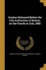 Oration Delivered Before the City Authorities of Boston, on the Fourth of July, 1860 (Paperback) - Edward 1794 1865 Everett Photo