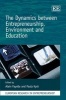 The Dynamics Between Entrepreneurship, Environment and Education (Hardcover) - Alain Fayolle Photo