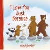 I Love You Just Because (Hardcover) - Donna Keith Photo