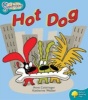 Oxford Reading Tree: Level 9: Snapdragons: Hot Dog (Paperback) - Anne Cottringer Photo