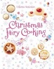 Christmas Fairy Cooking (Paperback, New edition) - Leonie Pratt Photo