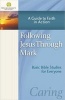 Following Jesus Through Mark - A Guide to Faith in Action (Paperback) - Stonecroft Ministries Photo