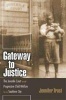 Gateway to Justice - The Juvenile Court and Progressive Child Welfare in a Southern City (Paperback, New) - Jennifer Trost Photo