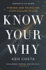 Know Your Why - Finding an Fulfulling Your Calling in Life (Paperback) - Ken Costa Photo