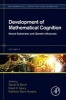 Development of Mathematical Cognition - Neural Substrates and Genetic Influences (Hardcover) - Daniel B Berch Photo