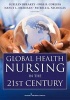 Global Health Nursing in the 21st Century (Paperback) - Suellen Breakey Photo