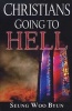 Christians Going to Hell (Paperback) - Seung Woo Byun Photo