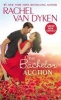 The Bachelor Auction (Paperback) - Rachel Van Dyken Photo