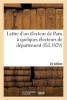 Lettre Electeur Paris a Quelques Electeurs de Departement, Reunions, Seances, Discours 2e Edition (French, Paperback) - Sans Auteur Photo