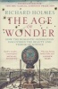 The Age of Wonder - How the Romantic Generation Discovered the Beauty and Terror of Science (Paperback) - Richard Holmes Photo