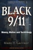 Black 9/11 - Money, Motive and Technology (Paperback, 2nd) - Mark H Gaffney Photo