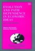 Evolution and Path Dependence in Economic Ideas - Past and Present (Hardcover) - Pierre Garrouste Photo