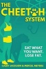 Cheetah System - Eat What You Want. Lose Fat. (Hardcover) - Casey Jackson Photo