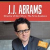 J.J. Abrams - Director of Stars Wars: The Force Awakens (Hardcover) - Rebecca Felix Photo