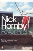 Fever Pitch (Paperback) - Nick Hornby Photo